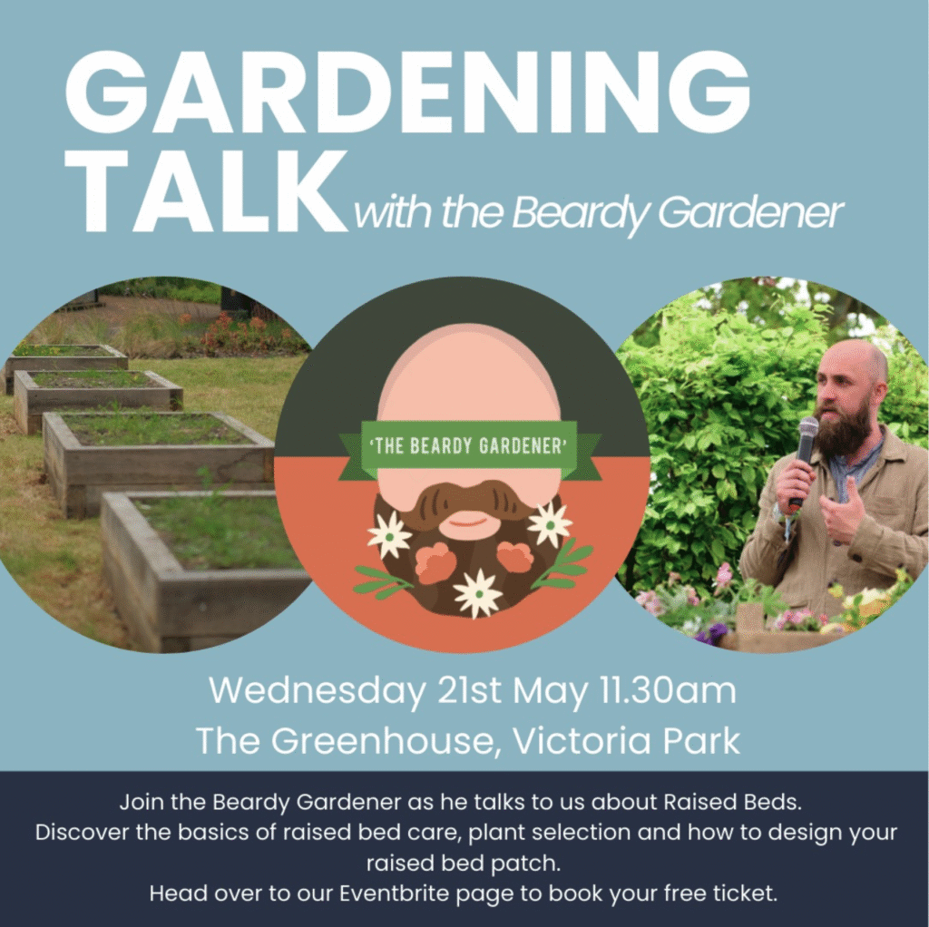 Promotional flyer for a gardening talk featuring raised bed gardening tips. The event is on May 21st. in Victoria Park Portsmouth