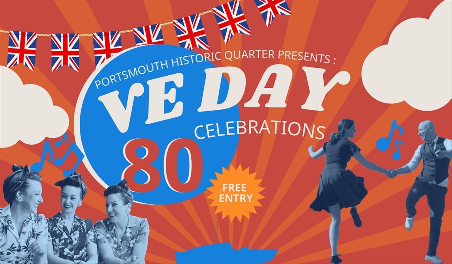 VE Day 80th Celebrations, Portsmouth Events May 2025